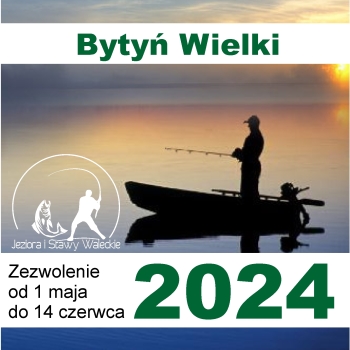 Zezwolenie na połów z łodzi (1 maja - 14 czerwca, Bytyń Wielki) '2024